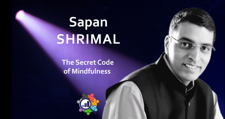 Sapan Shrimal - The Secret Code of Mindfulness